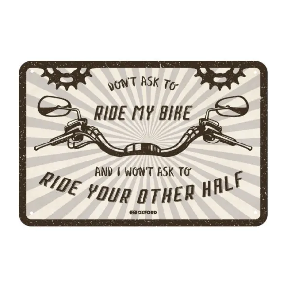 MC-Skilte – Oxford Garageskilt – Don’t Ask To Ride My Bike OX372